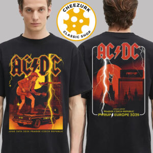 ACDC PWR UP 2025 Tour In Prague Merchandise Tee At Airport Letnany In Prague Czech Republic On June 26th 2025 Two Sided Unisex T-Shirt