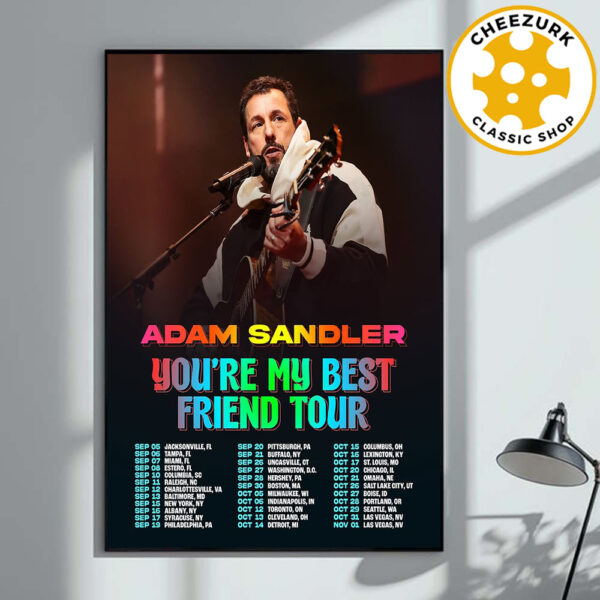 Adam Sandler Event Poster You’re My Best Friend Tour 2025 Schedule Home Decor Poster Canvas