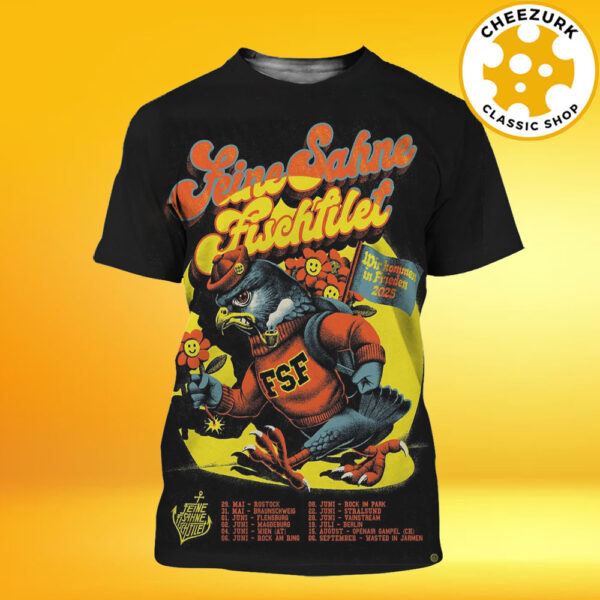 Feine Sahne Fischfilet Event Poster Wir Kommen In Frieden Tpur 2025 Schedule All Over Print Shirt