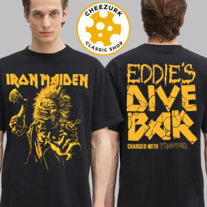 Iron Maiden Pop Up Tee For Fan Club Eddies Dive Bar Charged With Trooper Two Sided Unisex T-Shirt