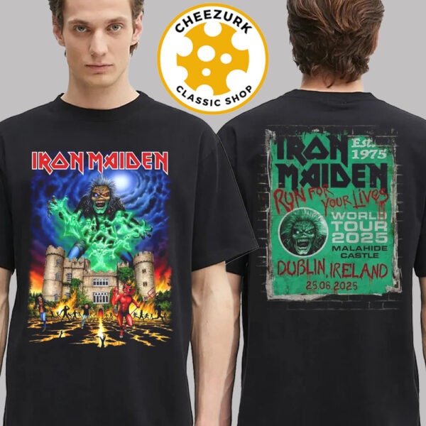Iron Maiden Run For Your Lives World Tour 2025 At Malahide Castle In Dublin Ireland On June 25 2025 Two Sided Unisex T-Shirt
