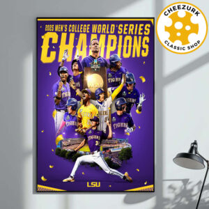 LSU Tigers Baseball Are 2025 Men’s College World Series Champions NCAA Home Decor Poster Canvas