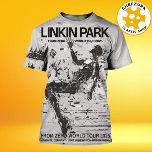 Linkin Park From Zero World Tour 2025 Hanover Poster At Heinz Von Heiden Arena In Hanover Germany On June 16th 2025 All Over Print Shirt