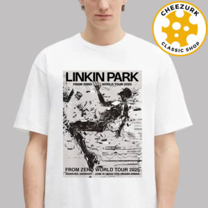 Linkin Park From Zero World Tour 2025 Hanover Poster At Heinz Von Heiden Arena In Hanover Germany On June 16th 2025 Unisex T-Shirt