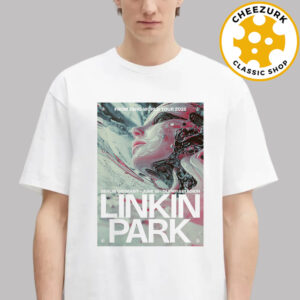 Linkin Park From Zero World Tour 2025 Merch Poster In Berlin Germany At Olympiastadion On June 18 2025 Unisex T-Shirt