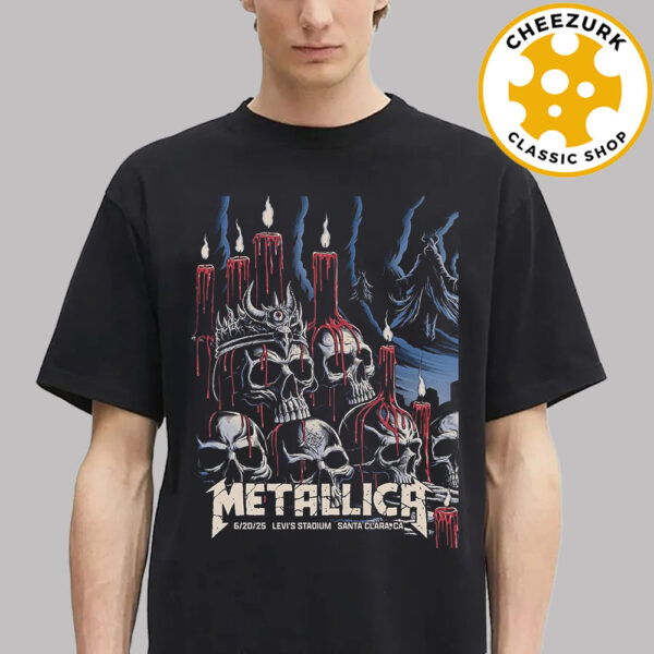 Metallica M72 Santa Clara 2025 Exclusive Poster At Levi’s Stadium In Santa Clara CA On June 20 2025 Unisex T-Shirt