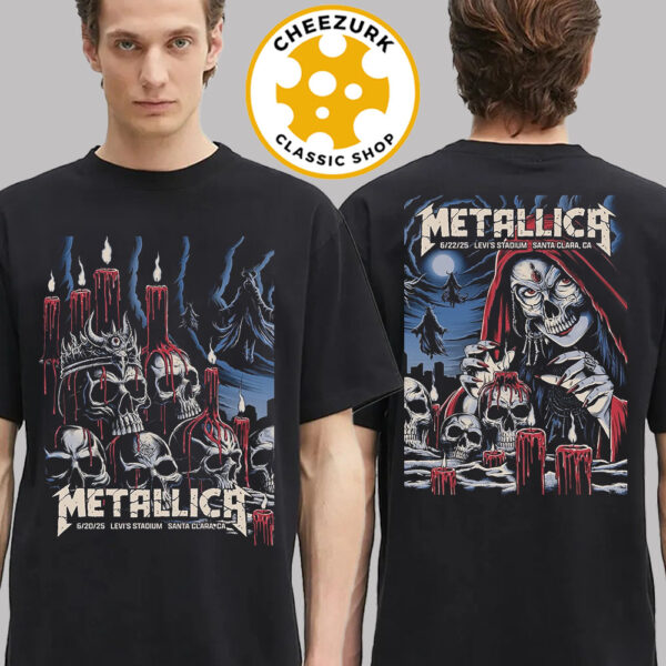 Metallica M72 Santa Clara 2025 Night 1 And 2 Merchandise Poster At Levi’s Stadium In Santa Clara CA On June 20 And 22 2025 Unisex T-Shirt