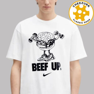Nike Beef Up Burger Unisex T-Shirt
