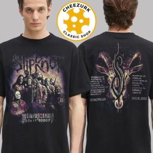 Slipknot Merch Tee European Tour 2025 Schedule Two Sided Unisex T-Shirt
