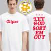 Verdy X Clipse Let God Sort Em Out Black Tee Two Sided Unisex T-Shirt