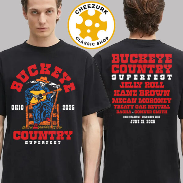 Buckeye Country Superfest 2025 At Ohio Stadium In Columbus Ohio On June 21 2025 Two Sided Unisex T-Shirt